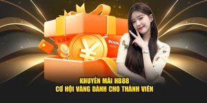 Cập nhập khuyến mãi hot tại HB88