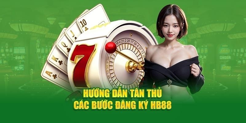 Hướng dẫn các bước tham gia cá cược tại sảnh sports HB88