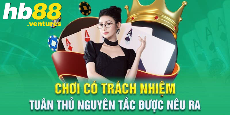 Thế nào là chơi có trách nhiệm tại HB88